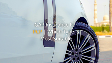 Gap Insurance For PCP | Which Type Is Most Suitable?